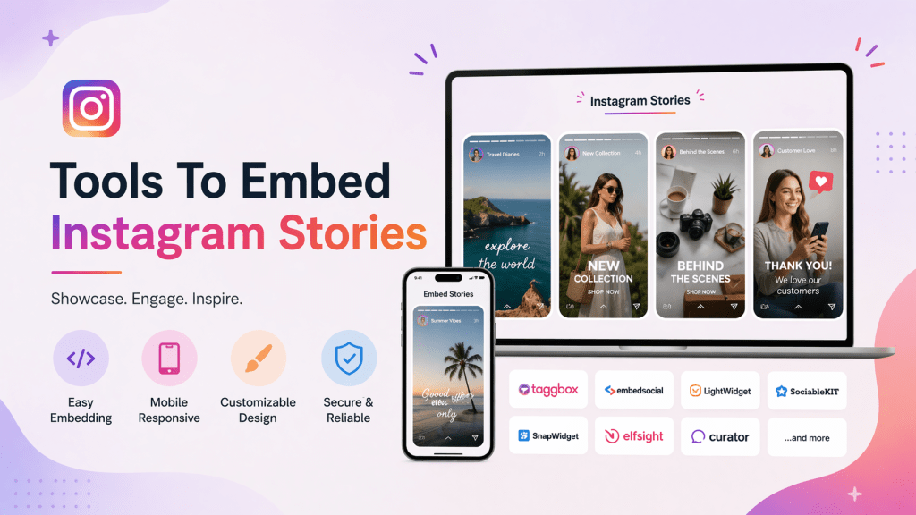 tools to embed instagram stories